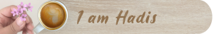 I am hadis